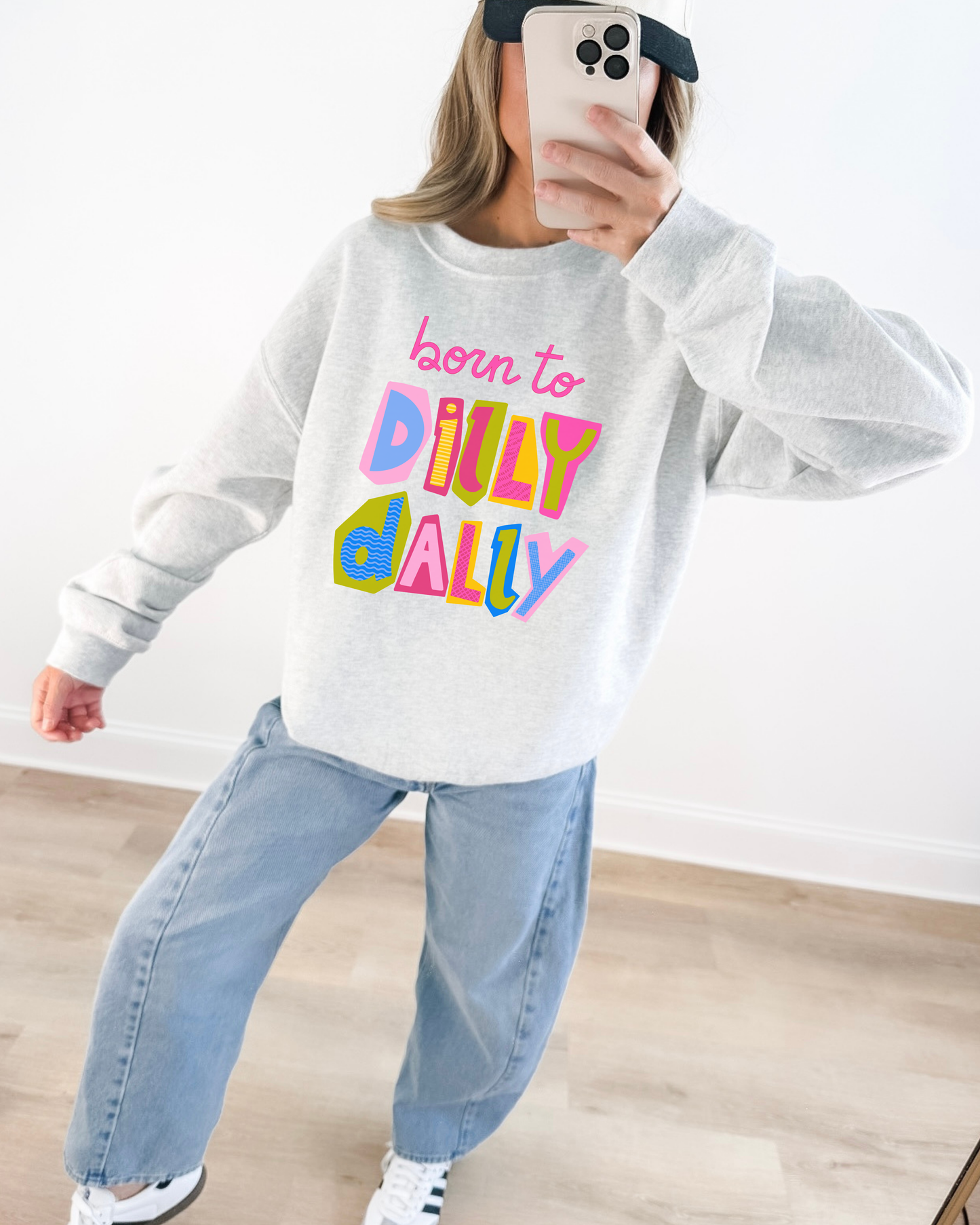 Born to Dilly Dally Crewneck || MADE TO ORDER ||